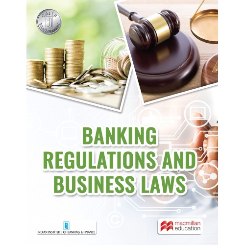 Macmillan's Banking Regulations and Business Laws for CAIIB by IIBF [New Syllabus 2023] 